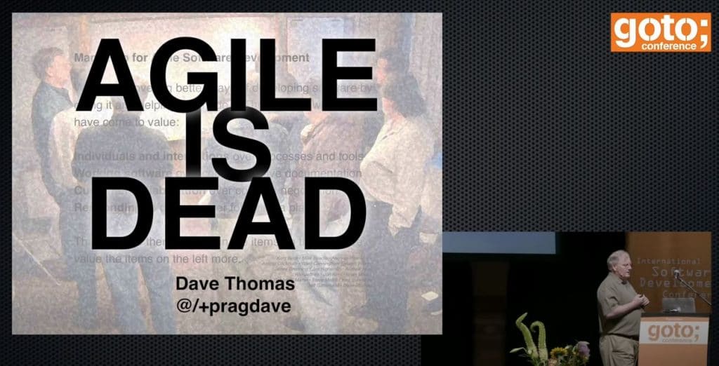 agile is dead dave thomas